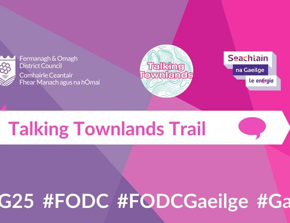 Talking Townlands Trail