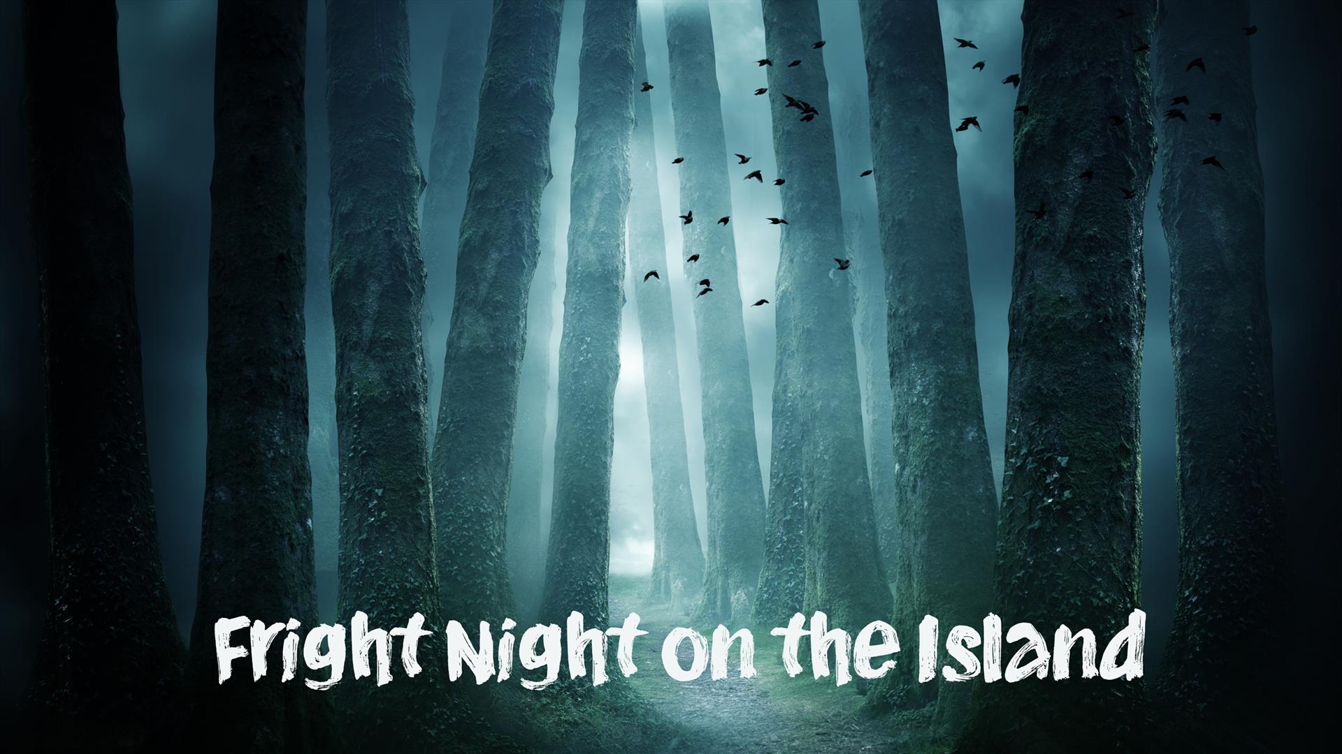 Fright Night on the Island