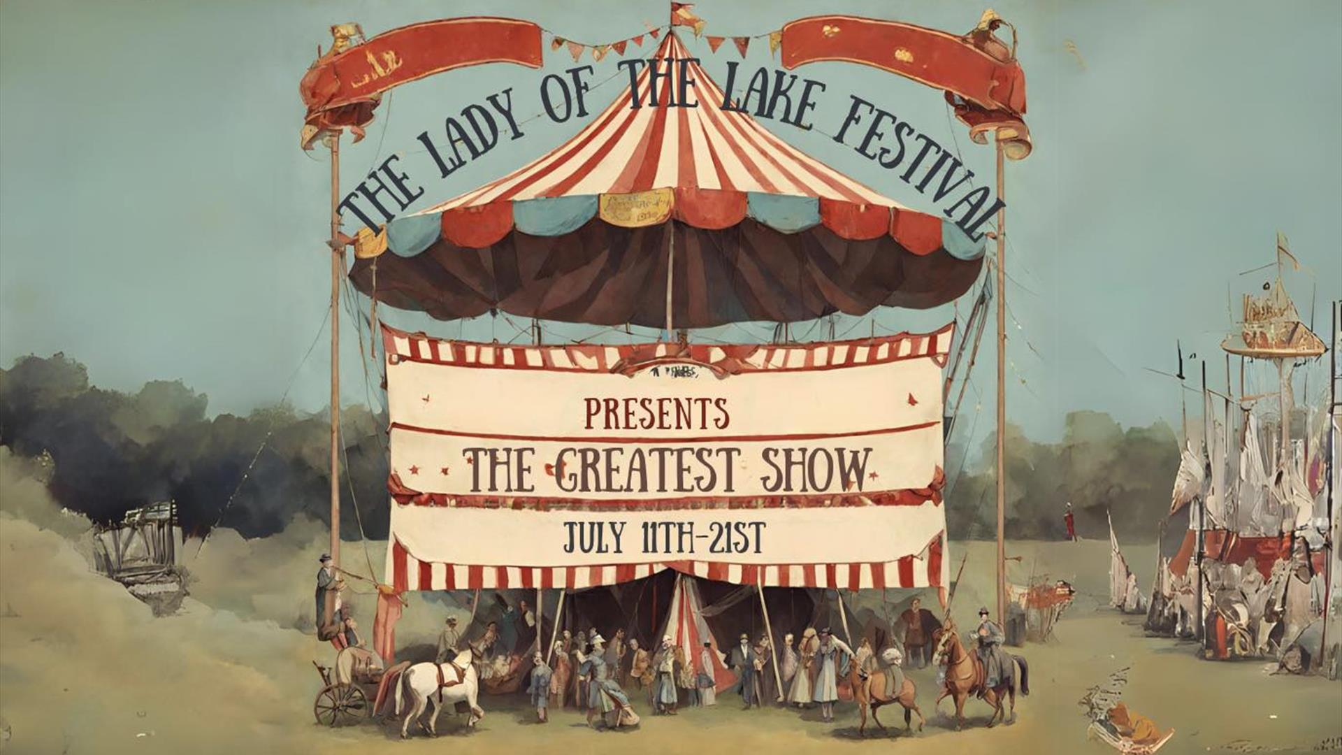 Lady of the Lake Festival, 11-21 July