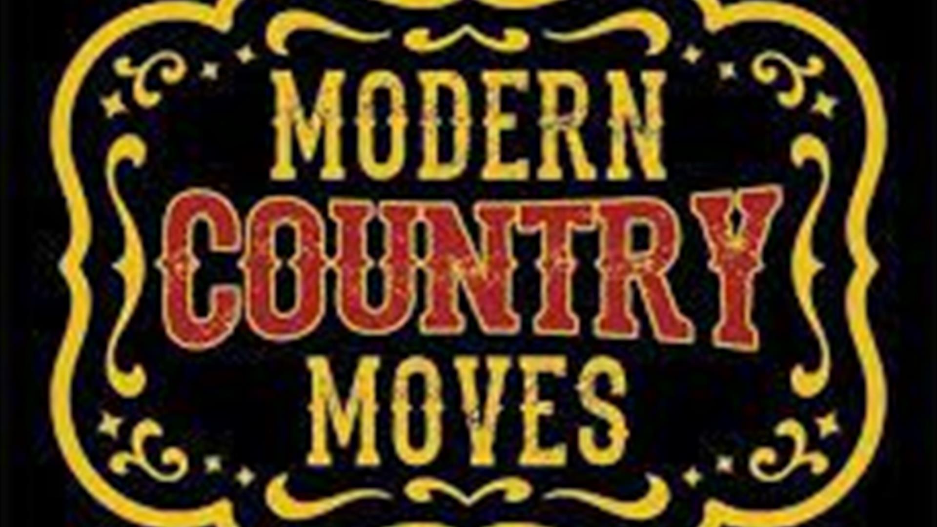 Modern Country Moves