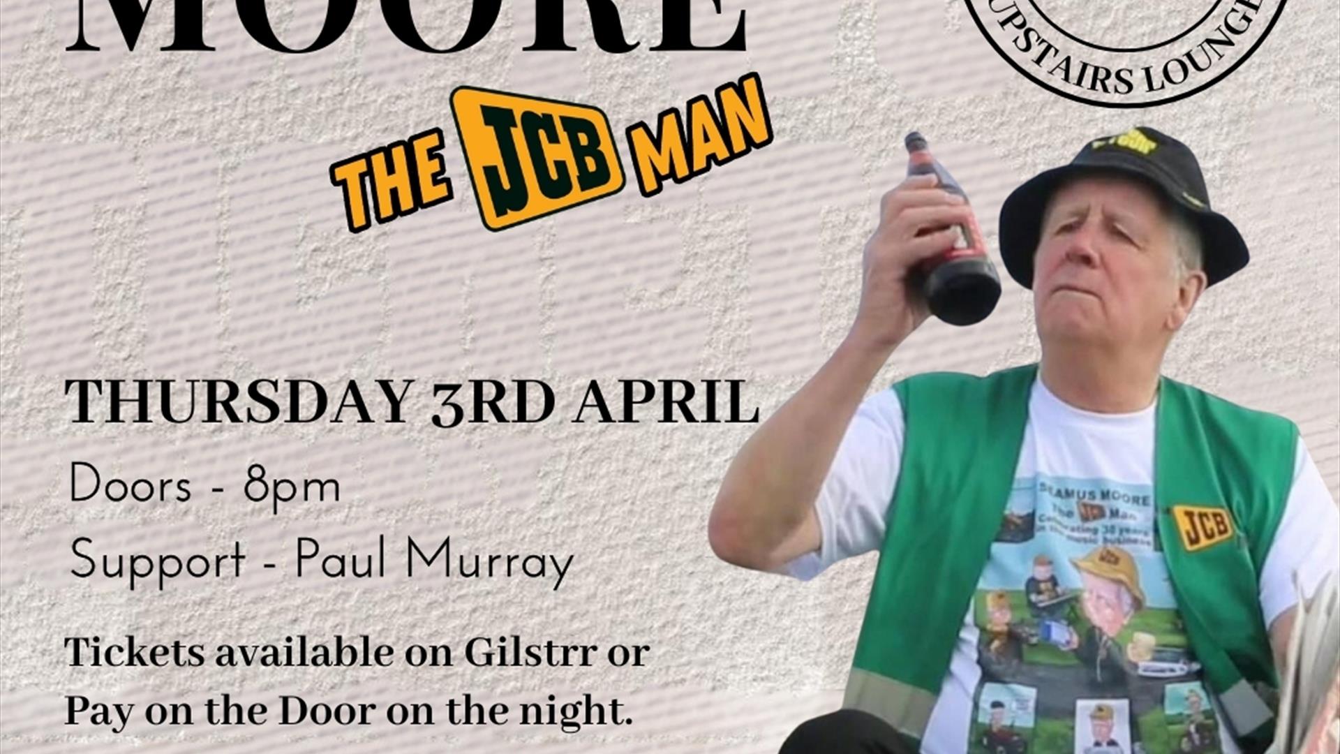 Seamus Moore ( JCB Man) Live at Charlie's Bar Enniskillen