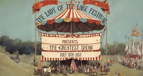 Lady of the Lake Festival, 11-21 July