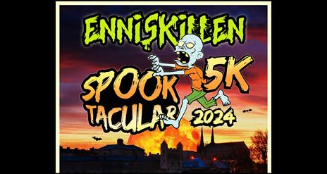 Enniskillen Spooktacular 5k