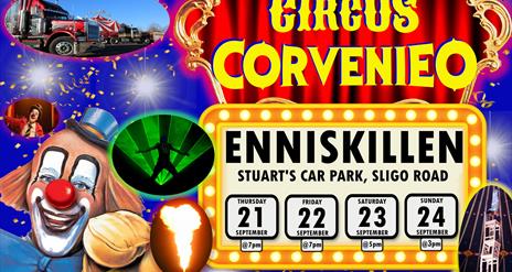 Circus Corvenieo is Enniskillen for the weekend