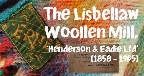 Image of Lisbellaw Woollen Mill Blanket with the Text The Lisbellaw Woollen Mill.  The Henderson & Eadie Ltd (1858-1965).