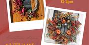 Autumn Wreath Making Workshop on Saturday 1st October, running from 12-2pm.