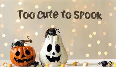 Too Cute to Spook